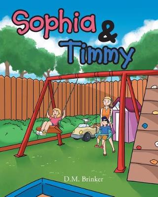 Sophia and Timmy (Paperback)