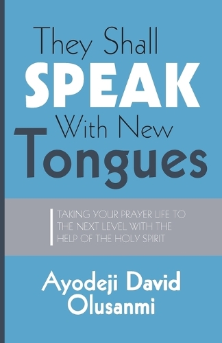 They Shall Speak with New Tongues (Paperback)