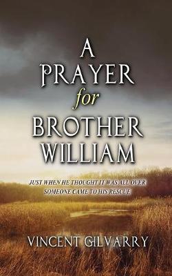 A Prayer for Brother William - Incomparable Augusta Cahill 1 (Paperback)