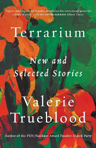 Terrarium: New and Selected Stories (Paperback)