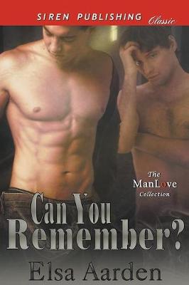 Can You Remember? (Siren Publishing Classic Manlove) (Paperback)