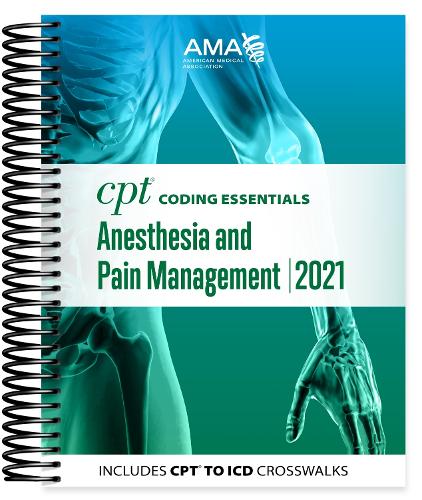 CPT Coding Essentials for Anesthesiology and Pain Management 2021 (Spiral bound)