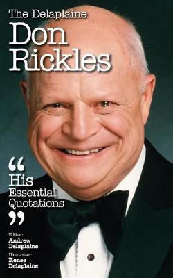 The Delaplaine Don Rickles - His Essential Quotations (Paperback)