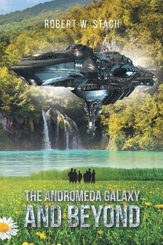 The Andromeda Galaxy and Beyond (Paperback)