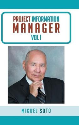 Project Information Manager, Vol I (Hardback)