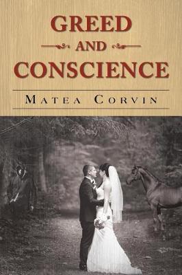 Greed and Conscience (Paperback)