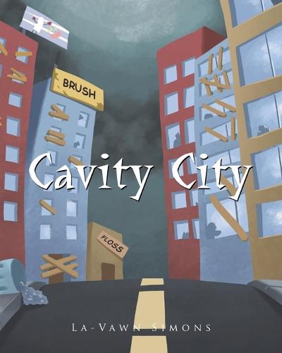 Cavity City (Paperback)