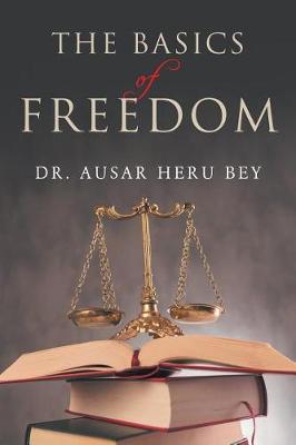 The Basics of Freedom (Paperback)