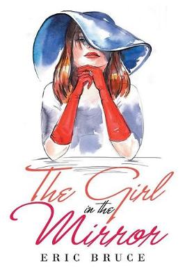 The Girl in the Mirror (Paperback)