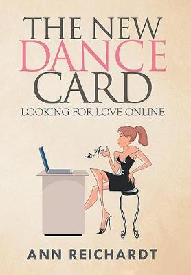 The New Dance Card: Looking for Love Online (Hardback)