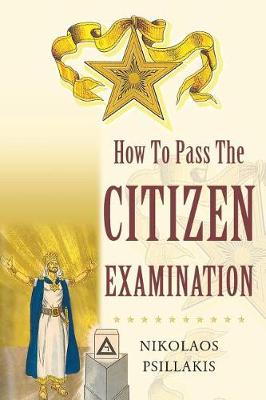 How to Pass the Citizen Examination (Paperback)