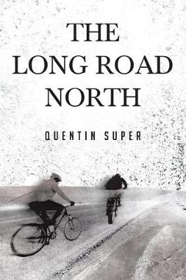 The Long Road North (Paperback)
