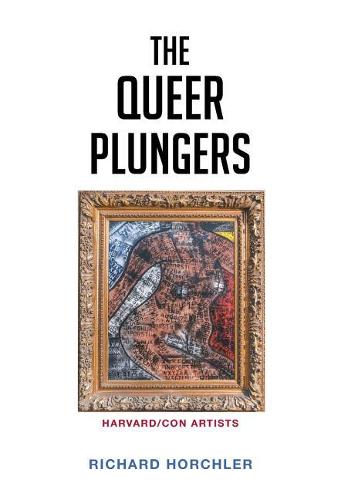The Queer Plungers (Hardback)