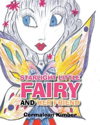 Starlight Little Fairy and Her Friend (Paperback)