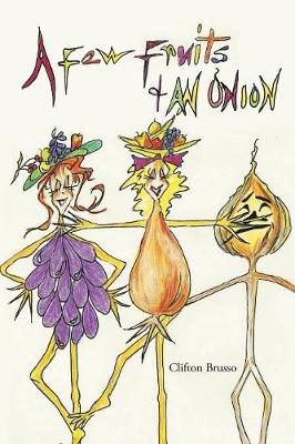 A Few Fruits and an Onion (Paperback)