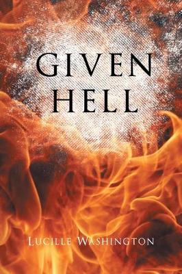 Given Hell (Paperback)