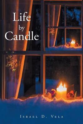 Life by Candle (Paperback)
