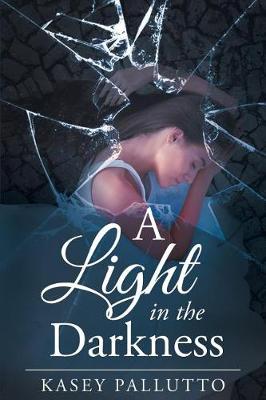 A Light in the Darkness (Paperback)