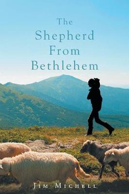 The Shepherd from Bethlehem (Paperback)