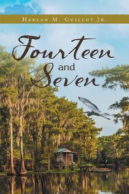 Fourteen And Seven (Paperback)