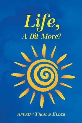 Life, a Bit More? (Paperback)
