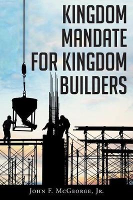 Kingdom Mandate for Kingdom Builders (Paperback)