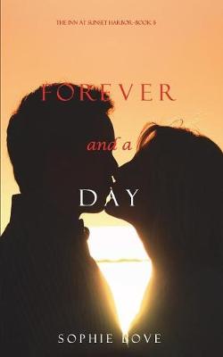 Forever and a Day (the Inn at Sunset Harbor-Book 5) - Inn at Sunset Harbor 5 (Paperback)