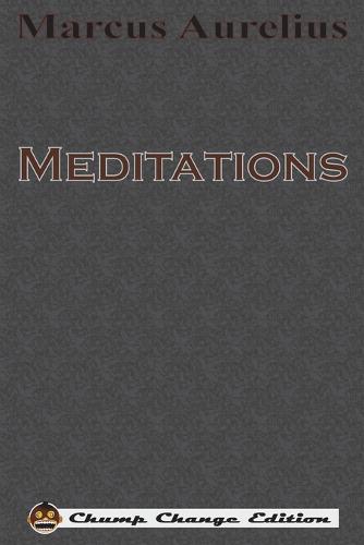Meditations (Chump Change Edition) (Paperback)