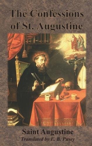 The Confessions of St. Augustine (Hardback)