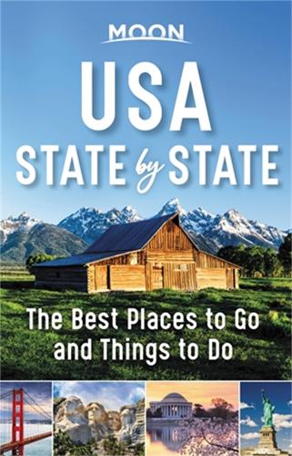Moon USA State by State (First Edition): The Best Things to Do in Every State for Your Travel Bucket List (Paperback)