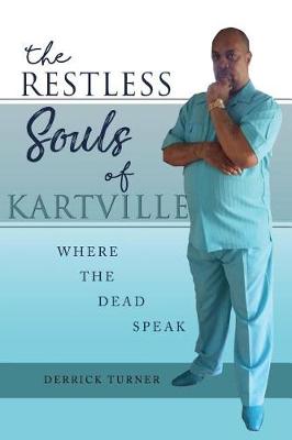 The Restless Souls of Kartville (Paperback)
