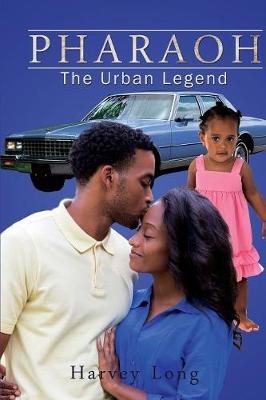 Pharaoh: The Urban Legend (Paperback)