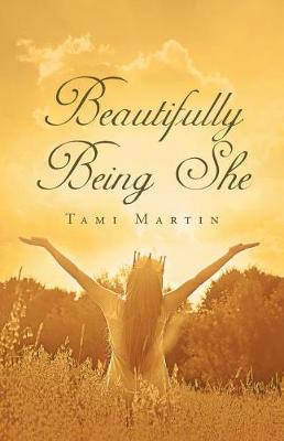 Beautifully Being She (Paperback)