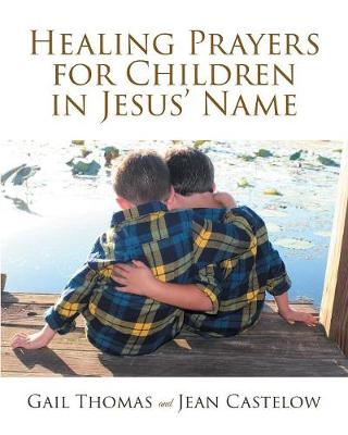 Healing Prayers for Children in Jesus' Name (Paperback)