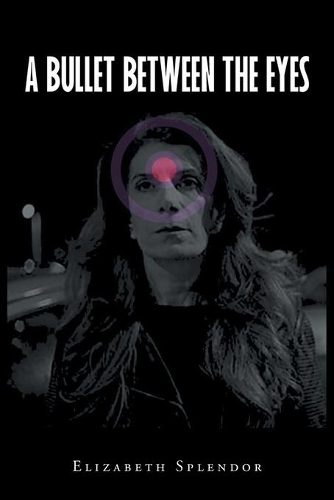 A Bullet Between the Eyes (Paperback)