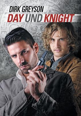 Day Und Knight - Day Und Knight 1 (Paperback)