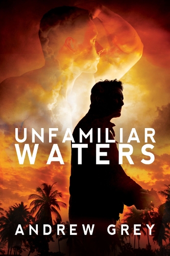 Unfamiliar Waters (Paperback)