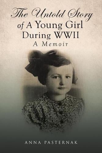 The Untold Story of a Young Girl During WWII (Paperback)