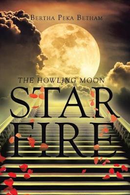 Star Fire: The Howling Moon (Paperback)