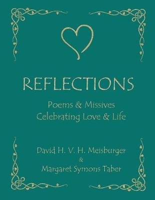 Reflections - Poems & Idylls Celebrating Love & Life (Paperback)