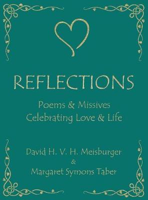 Reflections - Poems & Idylls Celebrating Love & Life (Hardback)