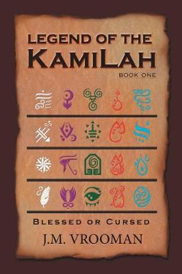 Legend of the Kamilah: Book One (Paperback)