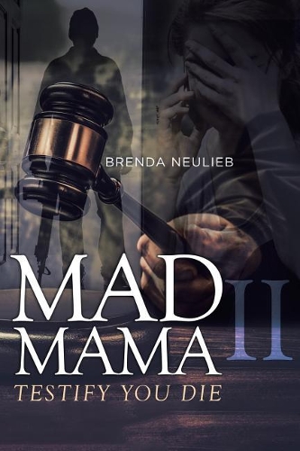 Mad Mama II: Testify You Die (Paperback)