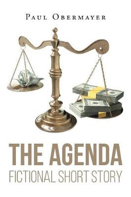 The Agenda Fictional Short Story (Paperback)