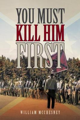 You Must Kill Him First (Paperback)