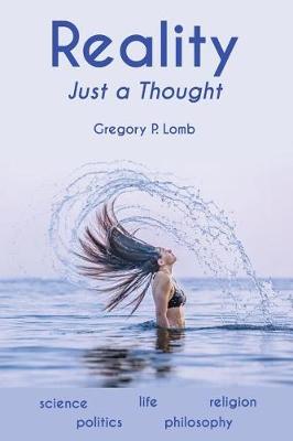 Reality Just a Thought (Paperback)