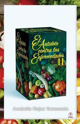 El Ant doto Contra Las Enfermedades: Volumen II (Paperback)