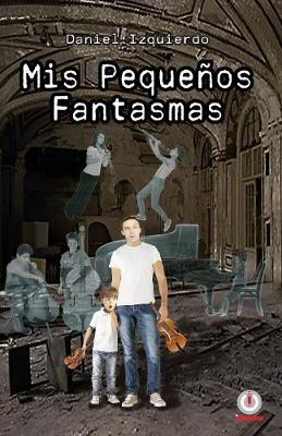 Mis pequenos fantasmas (Paperback)