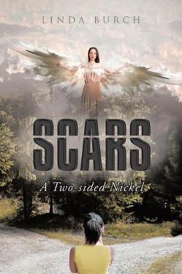 Scars: A Two Sided Nickel (Paperback)