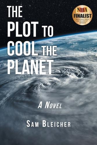 The Plot to Cool the Planet (Paperback)